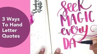 3 ways to hand letter quotes using Tombow Dual Brush pens