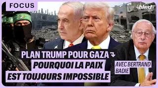 PLAN TRUMP POUR GAZA : POURQUOI LA PAIX EST TOUJOURS IMPOSSIBLE