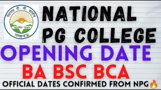 National PG College Opening Date Confirmed - UG classes update from National PG college Lucknow