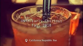 UNYP Early Chillout Fall 2018