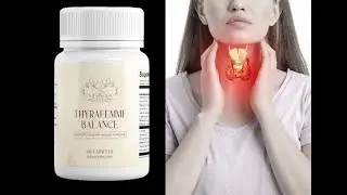 Thyrafemme Balance: Natural thyroid support for women to restore energy, balance, mood and vitality.