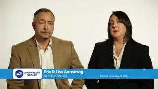 ADT Authorized Dealers - All-In-One Security | Eric and Lisa Armstrong