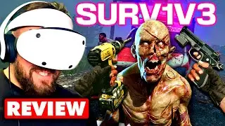 This is The Best Zombie Game on PlayStation VR2! SURV1V3