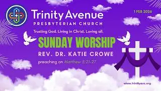 February 1, 2026, TAPC Sunday Snow Day Worship: Rev. Dr. Katie Crowe preaching on Matthew 5:21-27.