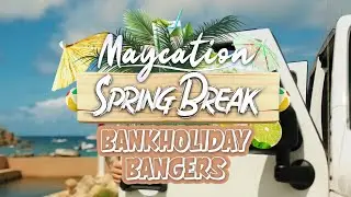 Teen Scene Parties - Maycation (Spring Break) Bank Holiday Bangers