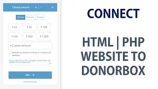 Connect your HTML or PHP Website to DonorBox for free | 2023