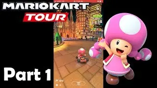 Mario Kart Tour: Part 1 (Tutorial and New York Minute T)