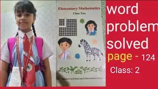 Class 2, Elementary mathematics 2025,page _124 English version.(Easy solution).#maths#viralmaths#fyp