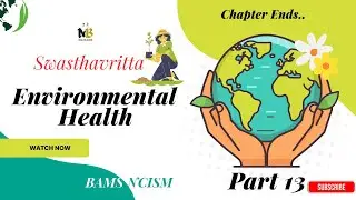 🌍 Environmental Health Explained! | Part 13 | BAMS Lecture | NCISM Syllabus | Ayurveda