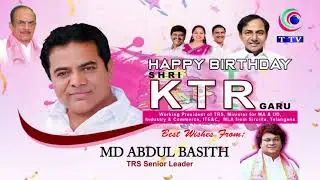HAPPY BIRTHDAY KTR || BEST WISHES FROM MD ABDUL BASITH TRS SENIOR LEADER.