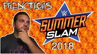 WWE SummerSlam 2018 Predictions