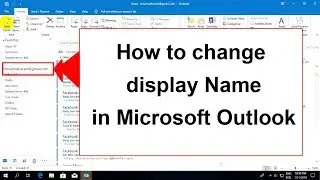 How to change display account name in Ms Outlook 2019
