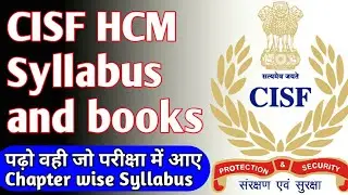 CISF HCM Syllabus and books | Complete Chapter wise syllabus and book list | Selection Process | 😯😯