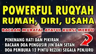 POWERFUL RUQYAH RUMAH PENGUSIR JIN DAN SETAN