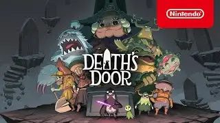 Death&rsquo;s Door - Launch Trailer - Nintendo Switch