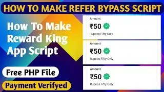 How to make refer bypass script 🔥 | Reward king app refer bypass script 🔥