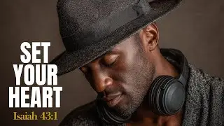 Set Your Heart | Jazz, R&B & Gospel Worship Playlist for Prayer, Peace & Focus