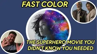 Fast Color (2019) - Movie Review