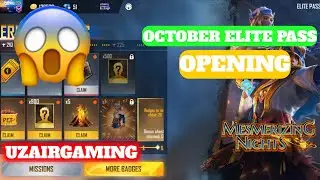 OCTOBER ELITE PASS OPENING ON UZAIRGAMING//FREEFIRE ELITE PASS