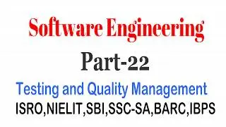 Software Engineering- Testing and Quality Management,part 22