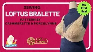 Complete Sew-Through of the Loftus Bralette by Cashmerette Patterns