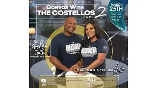 CONVOS WITH THE COSTELLOS W/COREY & BRANDY RELATIONSHIP TALK Q/A PART 2 (RE-UPLOAD)
