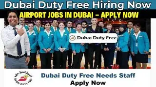 Dubai Jobs At Duty Free | Airport Jobs In Dubai