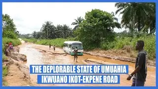 THE DEPLORABLE STATE OF UMUAHIA IKWUANO IKOT-EKPENE ROAD | FLO FM TV