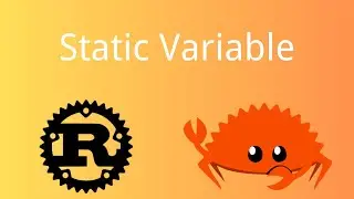 Rust | Static Variable  | Rust Tutorial 80