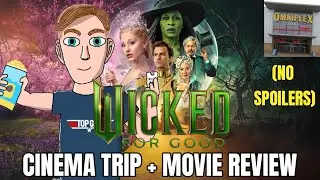 Movie Vlog - Wicked: For Good cinema trip + movie review (SPOILER-FREE)