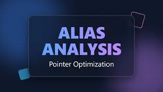 Alias Analysis Explained: How Compilers Optimize Pointers