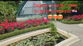 🇭🇷😍😍 Un Havre de Paix à Zagreb 🌿 Balade Magique au Jardin Botanique (FR 🇫🇷/EN🇬🇧) #zagreb #frenchvlog