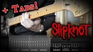 Slipknot - Orphan (Guitar Cover w/Tabs)