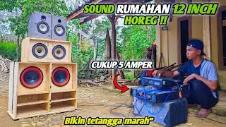 Sound rumahan 12 inch !! Cukup pakai travo 5 AMPER,,,suaranya horegg Sampai Mbliyut