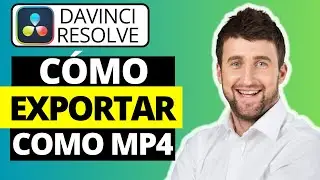 C&oacute;mo exportar como mp4 en Davinci Resolve 18