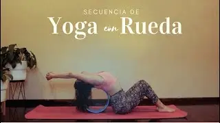 Practica de Yoga con Rueda.