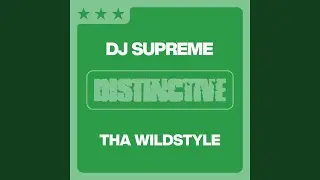 Tha Wildstyle (DJ Supreme London Industrial Mix)