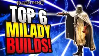 Elden Ring: TOP 6 Fun & OP Milady Builds 2025!