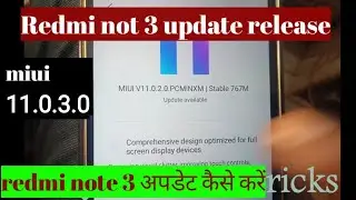 redmi note 3 latest update release 11.0.3.0 | redmi note 3 miui 11.0.3.0 update release 2020