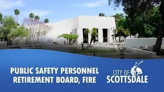 Public Safety Personnel Retirement Board, Fire -  July 15, 2021