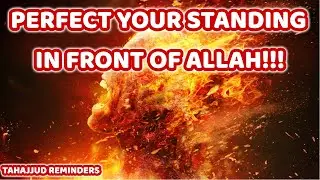 How To Perfect Your Standing In Front Of Allah?! [Madinah] | كيف تكمل موقفك أمام الله ؟