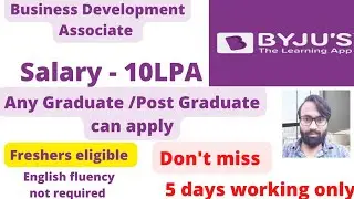 BYJU'S Jobs for Freshers 2022 | 10 Lakh Salary | BYJU's BDA Role | Freshers eligible