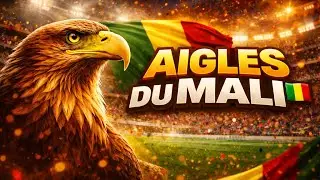 Aigles du Mali 🇲🇱 | Hymne Officiel du Stade