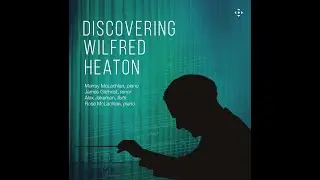 Discovering Wilfred Heaton
