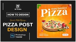 Design Fast Food Poster - How to Design Pizza Restaurant Flyer / Poster - Photoshop Tutorial