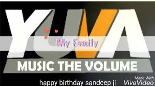 Happy Birthday !! संदीप यादव !! Yuva Music The Volume !!