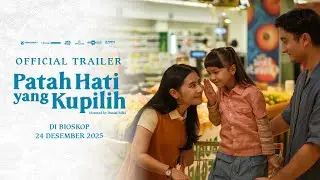 Patah Hati yang Kupilih - Official Trailer