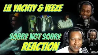 Lil Yachty & Veeze - Sorry Not Sorry (Official Music Video) (REACTION) | 4one Loft