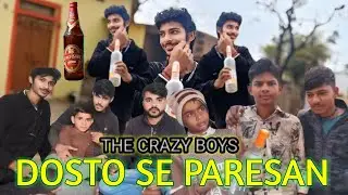 DOSTO SE PARESAN/THE CRAZY BOYS/TCB /TEAM / #trending #comedy #video #viral #friends #funny #tcb 