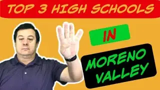 Top 3 High Schools in Moreno Valley | Moreno Valley Realtor
